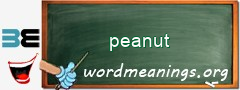 WordMeaning blackboard for peanut